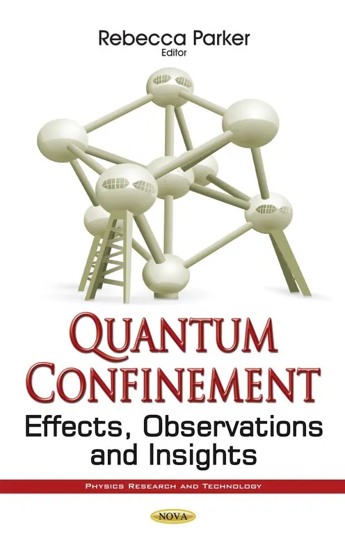Quantum Confinement: Effects, Observations and Insights Same Day Shipping