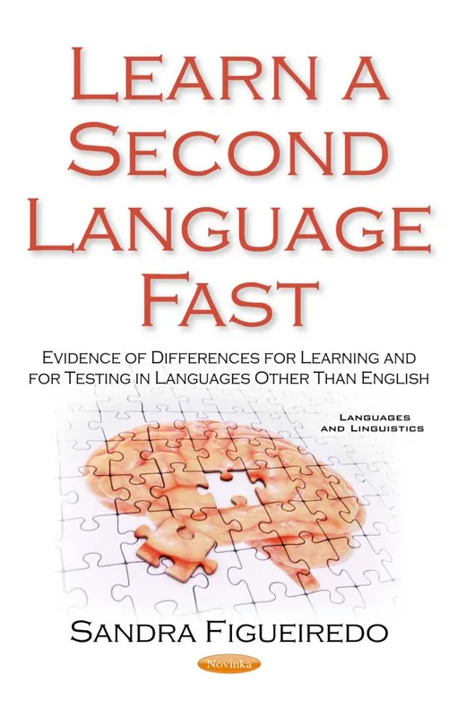 Learn a Second Language Fast: Evidence of Differences for Learning and for Testing in Languages Other Than English Limited Offer
