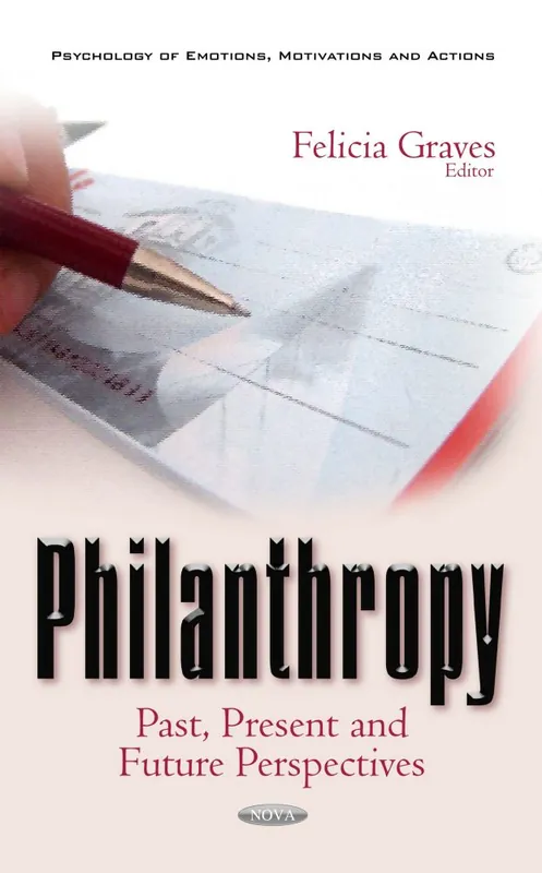 Philanthropy: Past, Present and Future Perspectives Last Chance