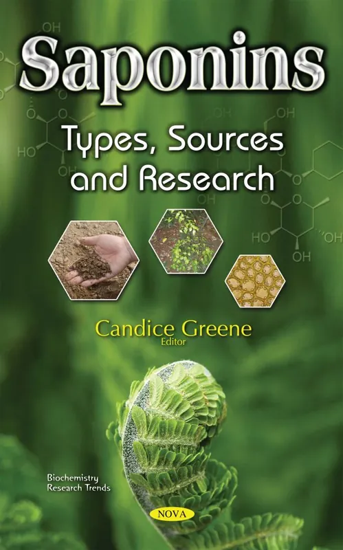 Limited Time Saponins: Types, Sources and Research