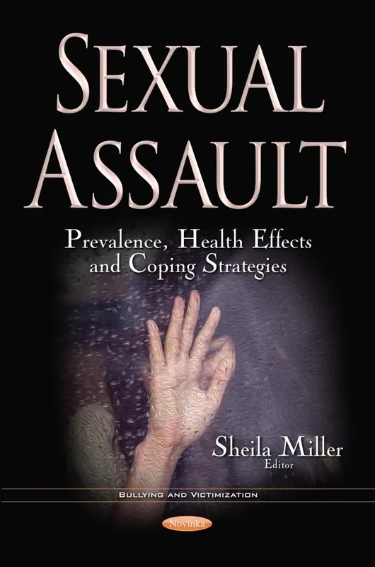 Sexual Assault: Prevalence, Health Effects and Coping Strategies Free Returns