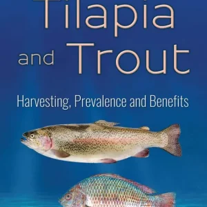 Tilapia and Trout: Harvesting, Prevalence and Benefits Reduced Price