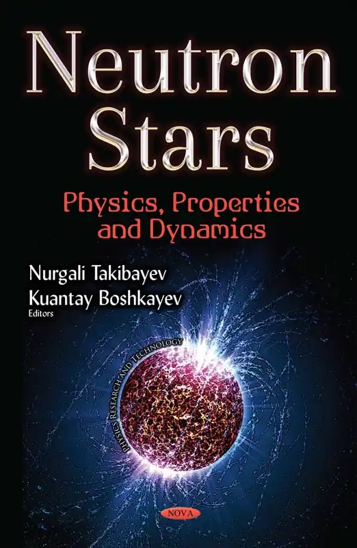 Neutron Stars: Physics, Properties and Dynamics Free Returns