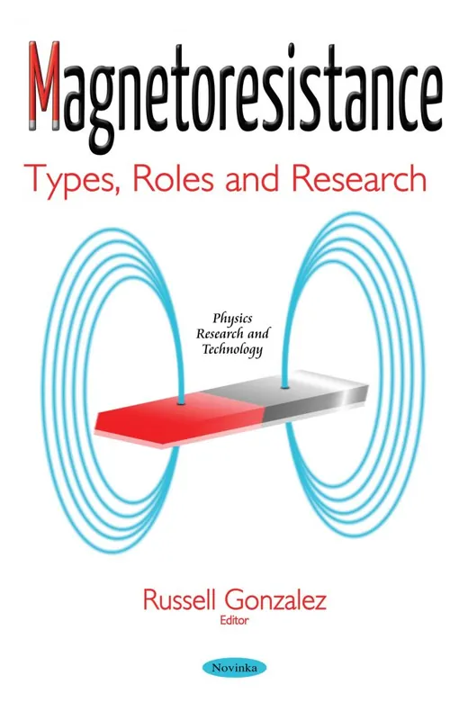 Magnetoresistance: Types, Roles and Research Buy Direct