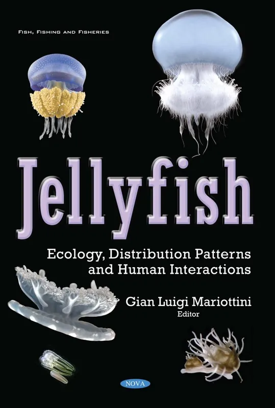Limited Offer Jellyfish: Ecology, Distribution Patterns and Human Interactions