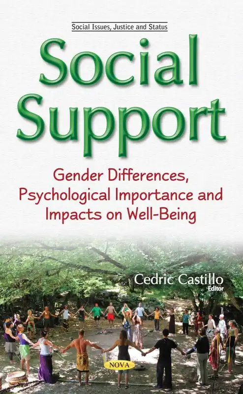 Social Support: Gender Differences, Psychological Importance and Impacts on Well-Being Bargain