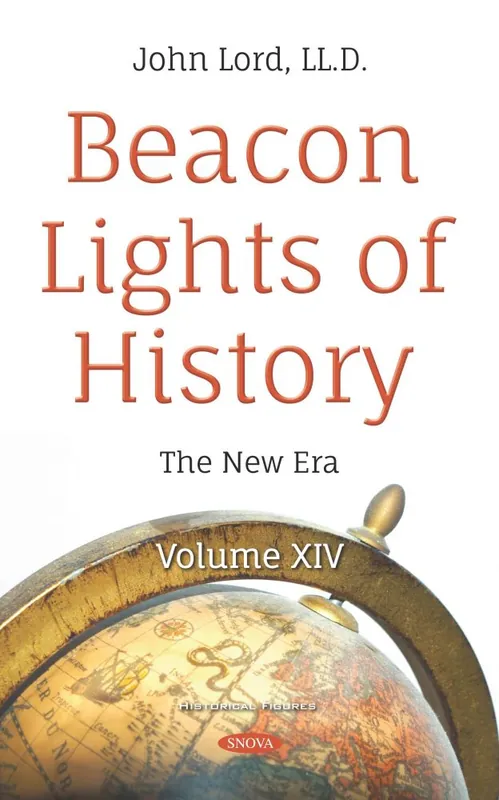 Beacon Lights of History. Volume XIV: The New Era Discount