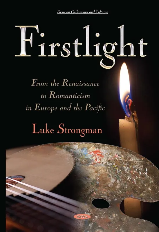 Firstlight: From the Renaissance to Romanticism in Europe and the Pacific Price Cut