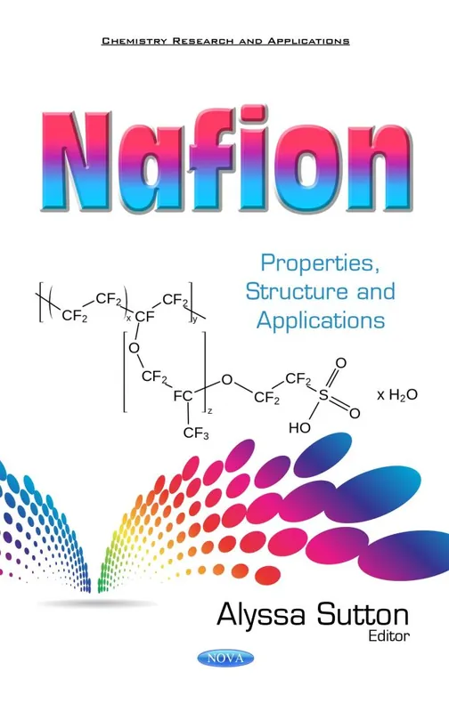 Nafion: Properties, Structure and Applications Fresh Stock