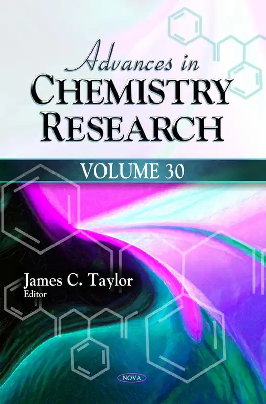 New Arrival Advances in Chemistry Research. Volume 30