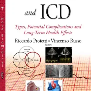 Popular Pacemakers and ICD: Types, Potential Complications and Long-Term Health Effects