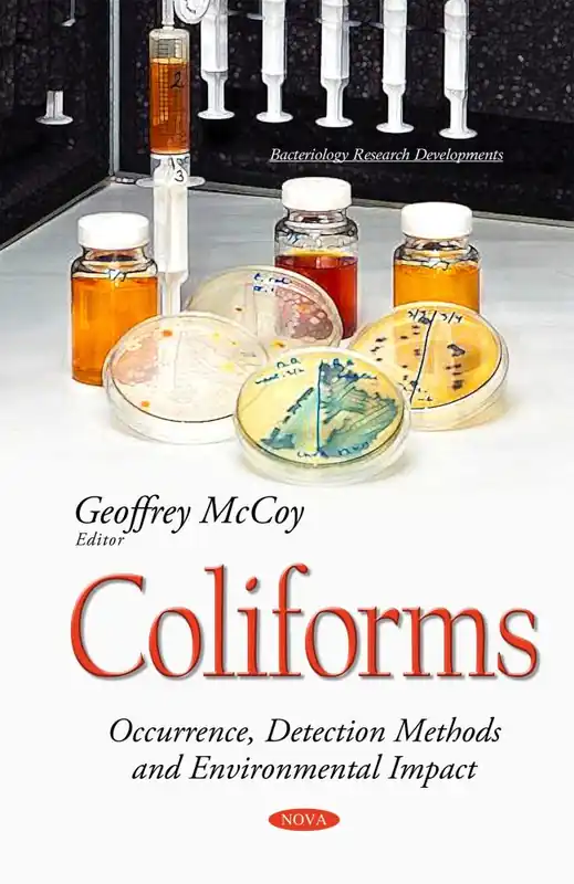 Cheap Coliforms: Occurrence, Detection Methods and Environmental Impact