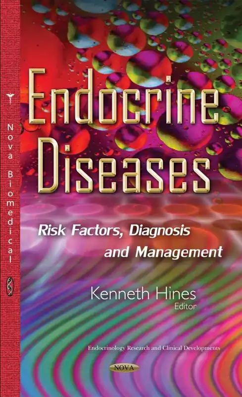 New Arrival Endocrine Diseases: Risk Factors, Diagnosis and Management
