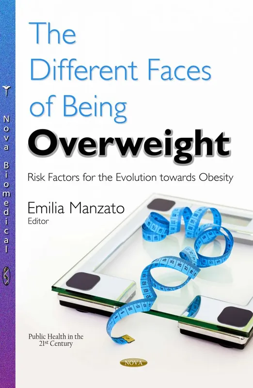The Different Faces of Being Overweight: Risk Factors for the Evolution towards Obesity Trending