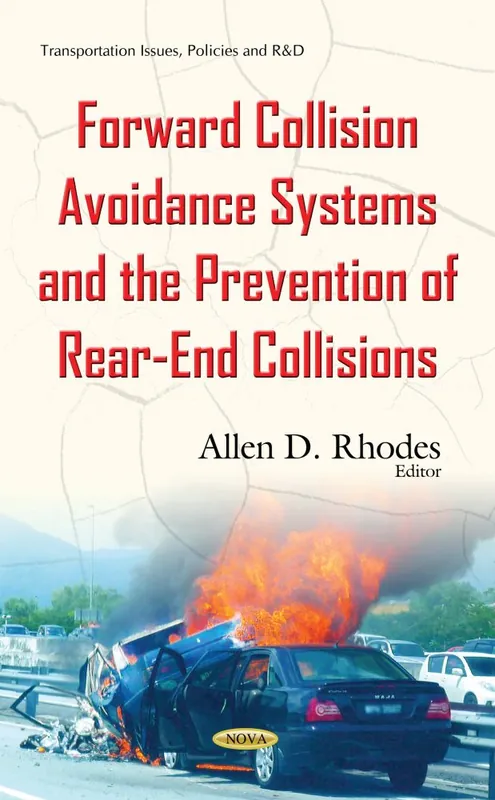 Forward Collision Avoidance Systems and the Prevention of Rear-End Collisions High Quality