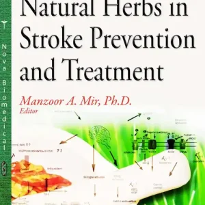 Affordable Role of Natural Herbs in Stroke Prevention and Treatment