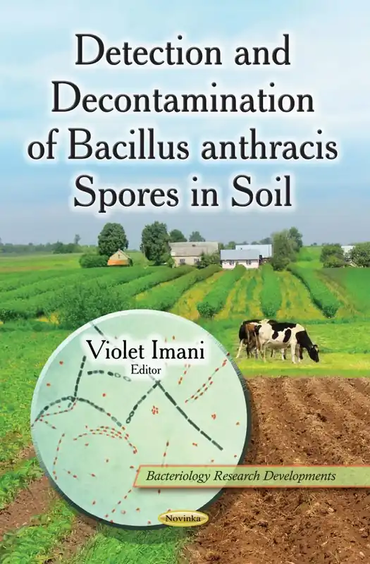 Detection and Decontamination of Bacillus anthracis Spores in Soil New Arrival