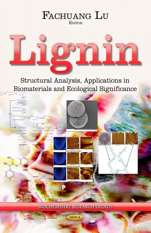Best Choice Lignin: Structural Analysis, Applications in Biomaterials and Ecological Significance