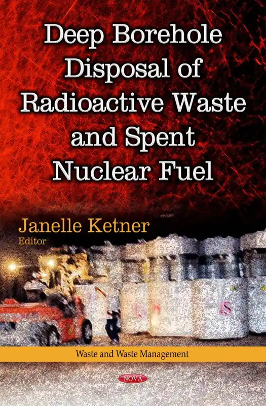 Limited Offer Deep Borehole Disposal of Radioactive Waste and Spent Nuclear Fuel
