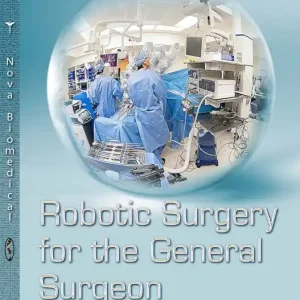 Limited Edition Robotic Surgery for the General Surgeon