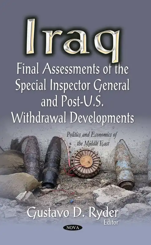 Flash Sale Iraq: Final Assessments of the Special Inspector General and Post-U.S. Withdrawal Developments