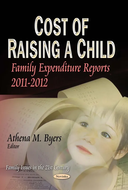 Cost of Raising a Child: Family Expenditure Reports 2011-2012 Latest