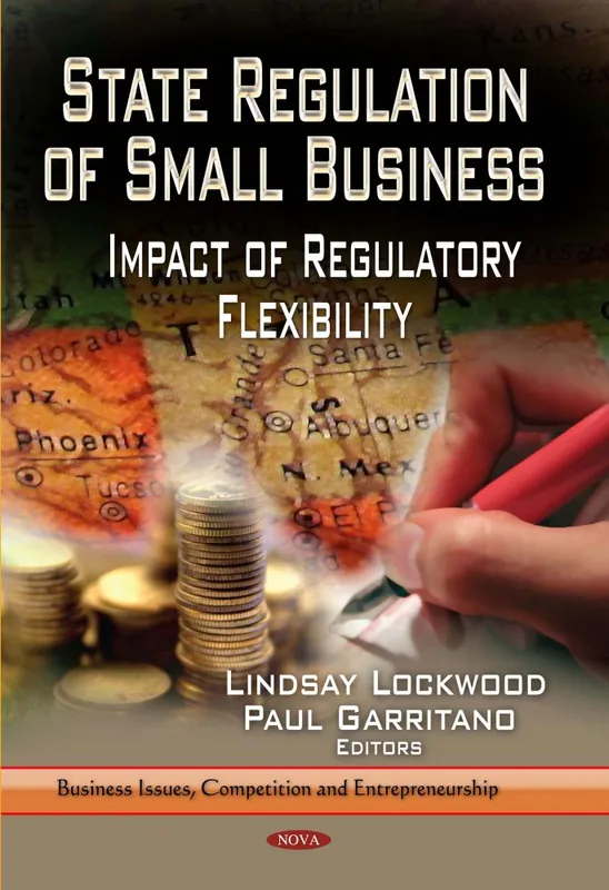 Money Back Guarantee State Regulation of Small Business: Impact of Regulatory Flexibility