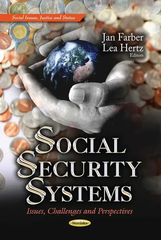 Social Security Systems: Issues, Challenges and Perspectives Best Choice