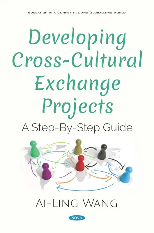 Developing Cross-Cultural Exchange Projects: A Step-By-Step Guide Big Sale