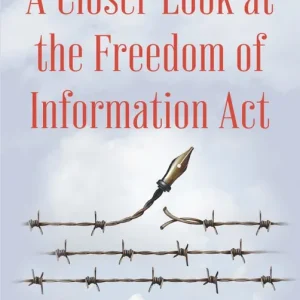 A Closer Look at the Freedom of Information Act Direct From Manufacturer
