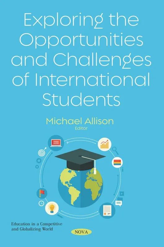 Limited Edition Exploring the Opportunities and Challenges of International Students