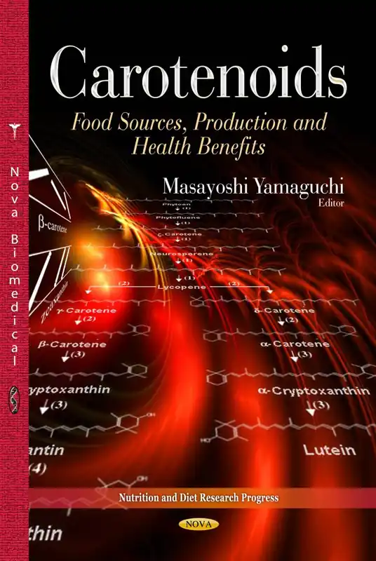 Carotenoids: Food Sources, Production and Health Benefits Certified
