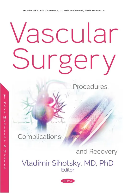Vascular Surgery: Procedures, Complications and Recovery Best Choice