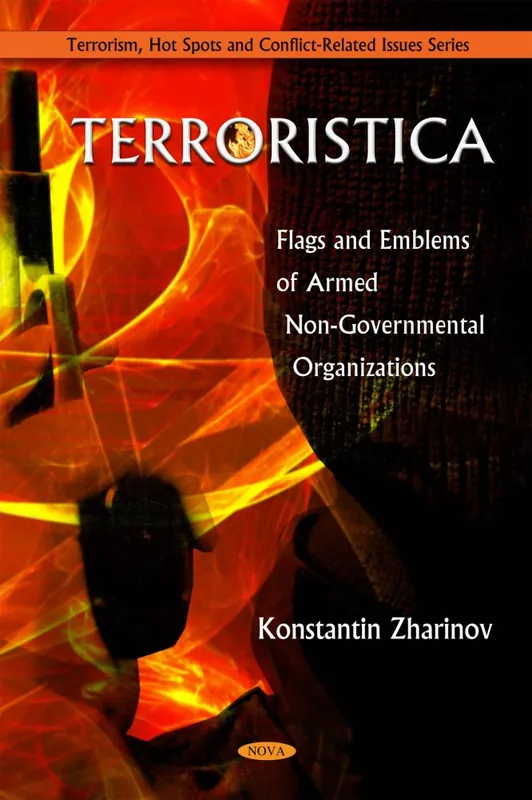 Terroristica: Flags and Emblems of Armed Non-Governmental Organizations Limited Time