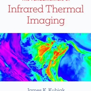 The Fundamentals of Infrared Thermal Imaging Free Delivery