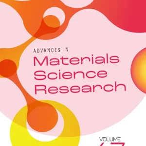 Advances in Materials Science Research. Volume 67 Don’t Miss Out
