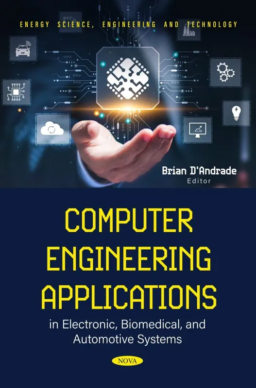 Computer Engineering Applications in Electronic, Biomedical, and Automotive Systems Warranty Included