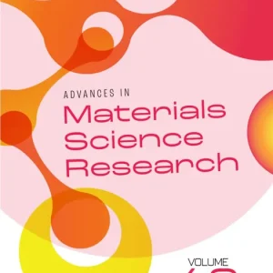 Bargain Advances in Materials Science Research. Volume 69