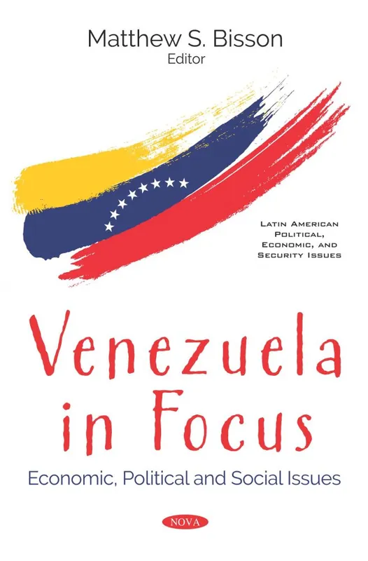 Venezuela in Focus: Economic, Political and Social Issues High Quality