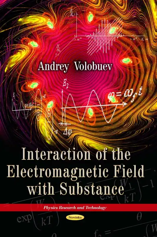 Special Offer Interaction of the Electromagnetic Field with Substance