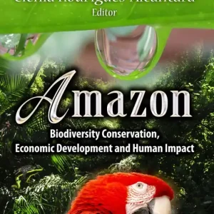 Amazon: Biodiversity Conservation, Economic Development and Human Impact Premium