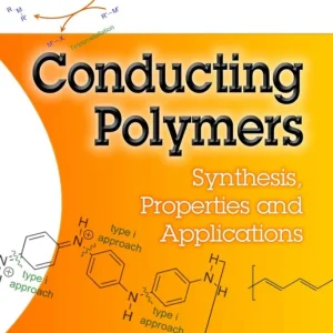 Conducting Polymers: Synthesis, Properties and Applications Money Back Guarantee