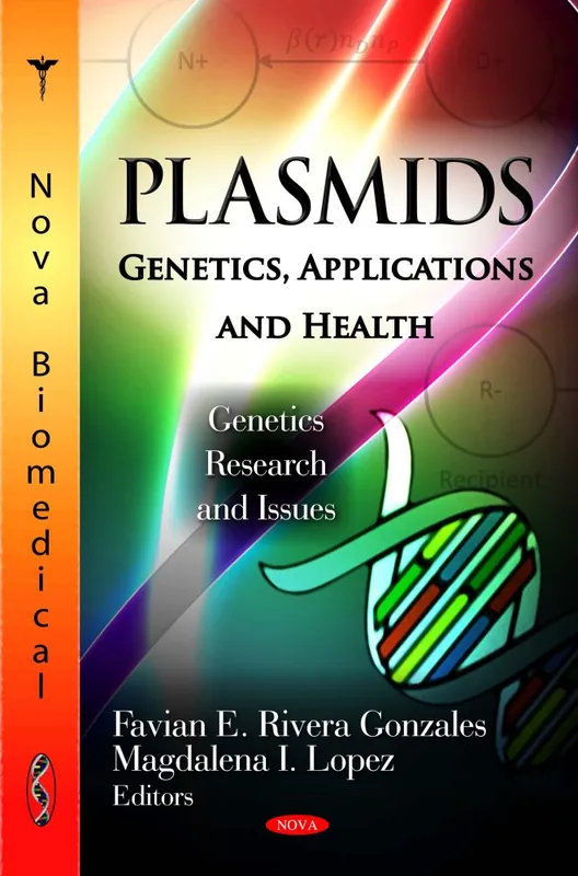 Get Yours Plasmids: Genetics, Applications and Health