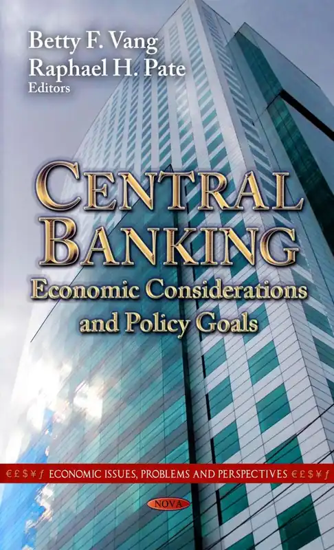 Shop Now Central Banking: Economic Considerations and Policy Goals