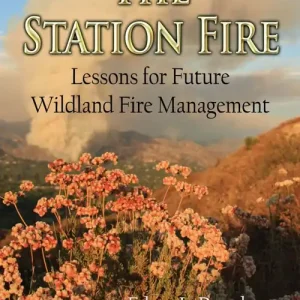 The Station Fire: Lessons for Future Wildland Fire Management Hassle-Free Returns