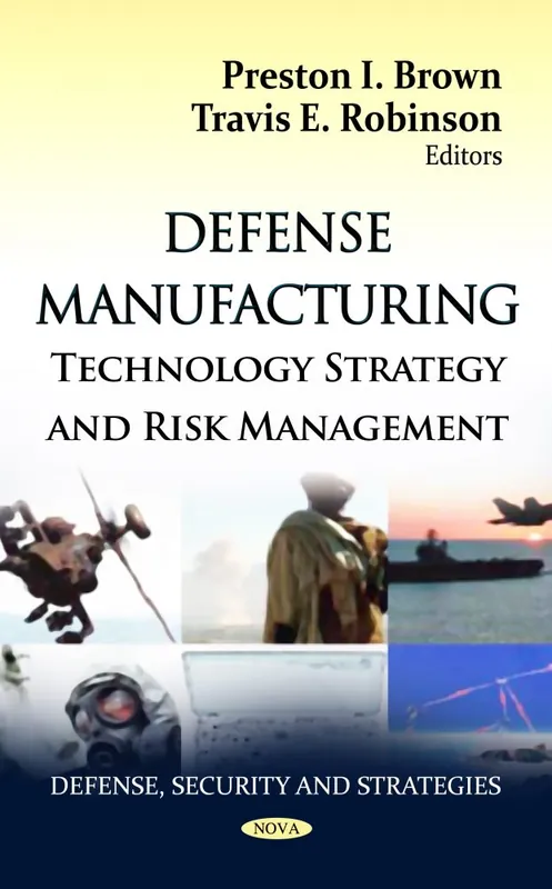 Best Price Defense Manufacturing: Technology Strategy and Risk Management