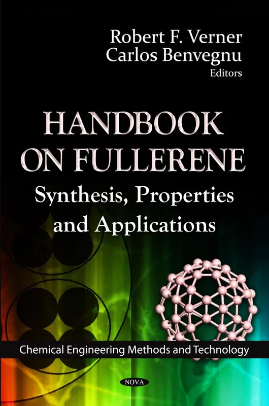Handbook on Fullerene: Synthesis, Properties and Applications Don’t Miss Out