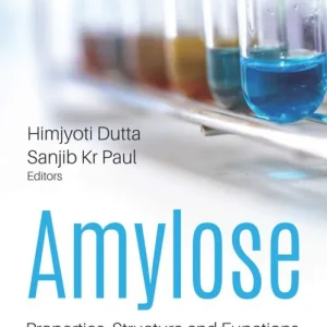 Amylose: Properties, Structure and Functions Genuine