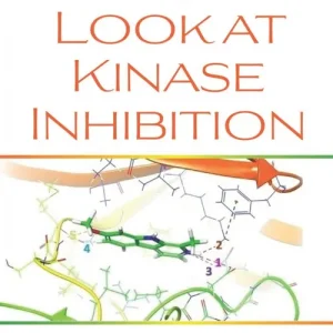 Affordable A Closer Look at Kinase Inhibition
