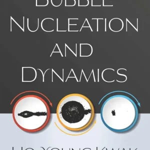 Bubble Nucleation and Dynamics Mega Sale